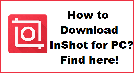 InShot for PC
