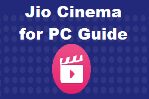 Jio Cinema for PC