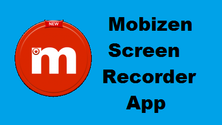 Mobizen Screen recorder