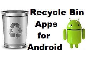 Recycle bin apps for android