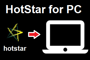 Hotstar for PC