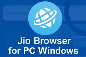 Jio Browser for PC