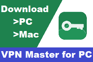 VPN Master for PC