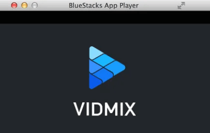 VidMix Bluestacks