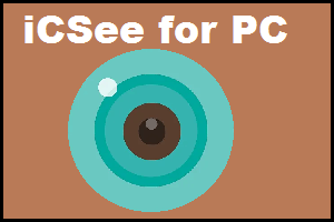 iCSee for PC