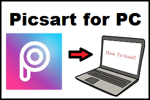 PicsArt for PC