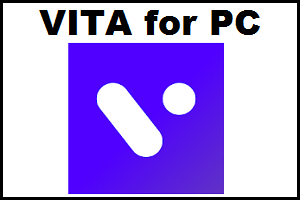 VITA for PC