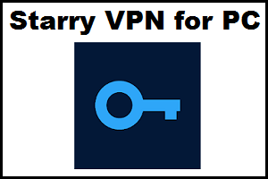 Starry VPN for PC
