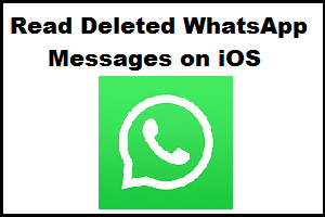 Read Deleted WhatsApp Messages on iOS