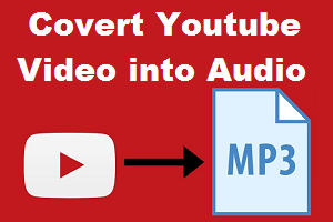 Convert YouTube Video into MP3
