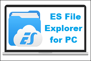 ES File Explorer for PC