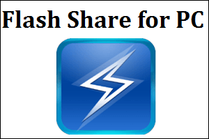 Flash Share for PC