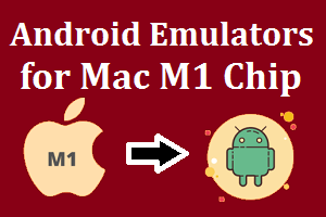 Android Emulators for Mac