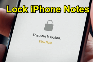 Lock iPhone Notes