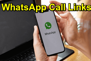 WhatsApp Call Links