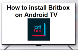 BritBox on Android TV