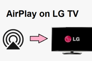 AirPlay on LG Smart TV