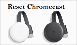 Reset Chromecast