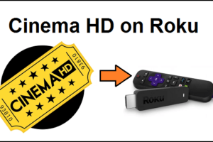 Cinema HD on Roku
