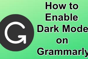 Grammarly Dark Mode