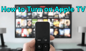 Turn on Apple TV