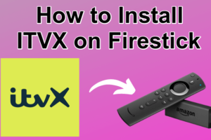 ITVX on Firestick
