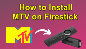 MTV on Firestick