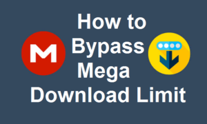 Bypass Mega Download Limit