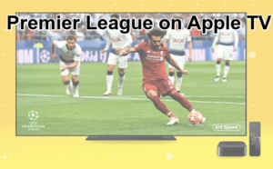 Premier League on Apple TV