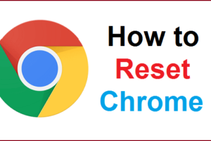 Reset Chrome Browser