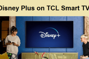 Disney Plus on TCL Smart TV