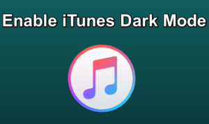 Enable iTunes Dark Mode
