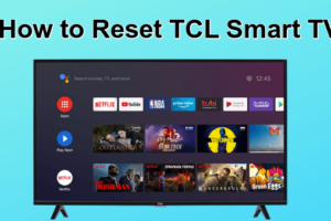 Reset TCL Smart TV