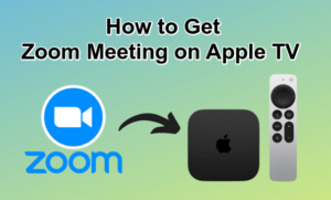 Zoom Meeting on Apple TV