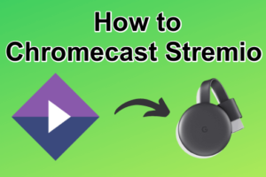 Chromecast Stremio