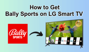 Bally Sports on LG Smart TV