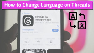 Change Language on Threads App