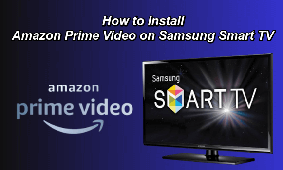 Amazon Prime Video on Samsung Smart TV