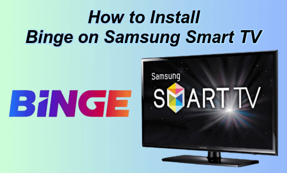 Binge on Samsung Smart TV