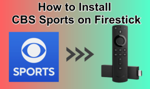 CBS Sports on Firestick