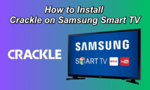 Crackle on Samsung Smart TV