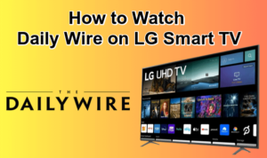 Daily Wire on LG Smart TV