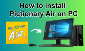 Pictionary Air on PC