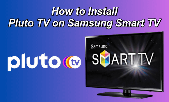 Pluto TV on Samsung Smart TV
