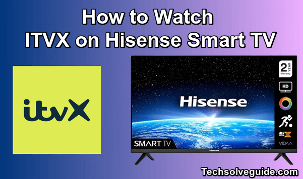 ITVX on Hisense Smart TV